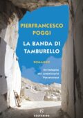 Pierfrancesco Poggi - La banda di Tamburello (2018)