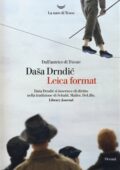 Dasa Drndic - Leica format (2019)