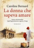 Caroline Bernard - La donna che sapeva amare (2018)