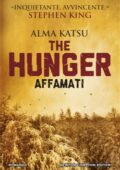 Alma Katsu - The hunger. Affamati (2018)