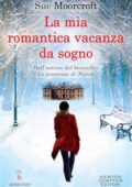 Sue Moorcroft - La mia romantica vacanza da sogno (2018)