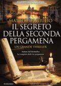 Matteo Di Giulio - Il segreto della seconda pergamena (2018)