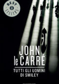 img John le Carré - Tutti gli uomini di Smiley (2015)