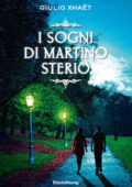 Giulio Xhaet - I sogni di Martino Sterio (2017)