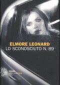 Elmore Leonard - Lo sconosciuto n. 89 (2011)