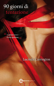 Lucinda Carrington – 90 Giorni di Tentazione (2012)