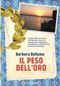Barbara Bellomo - Il peso dell'oro (2018)