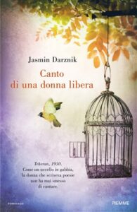 Jasmin Darznik – Canto di una donna libera (2019)