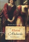 Manuela Raffa - Eloisa e Abelardo. Storia di un amore (2019)