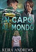 img Keira Andrews - In capo al mondo (2020)