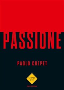 Paolo Crepet – Passione (2018)