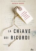 Kathryn Hughes - La chiave dei ricordi (2019)