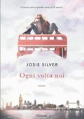 Josie Silver - Ogni volta noi (2018)