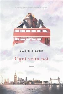 Josie Silver – Ogni volta noi (2018)