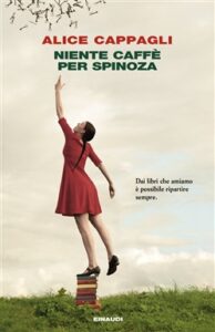 Alice Cappagli – Niente caffè per Spinoza (2019)
