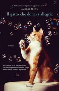 Rachel Wells – Il gatto che donava l’allegria (2018)