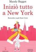 img Mandy Baggot - Iniziò tutto a New York (2018)