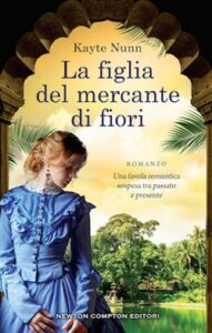 Kayte Nunn – La figlia del mercante di fiori (2019)