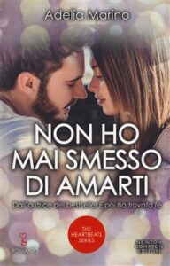 Adelia Marino – The Heartbeats Vol. 3. Non ho mai smesso di amarti (2019)