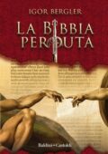 Igor Bergler - La Bibbia perduta (2018)