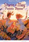 Beatrice Masini - Storia di May piccola donna (2019)