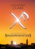 img Cassandra Clare - Shadowhunters. The infernal devices (2018)