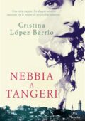 Cristina López Barrio - Nebbia a Tangeri (2018)