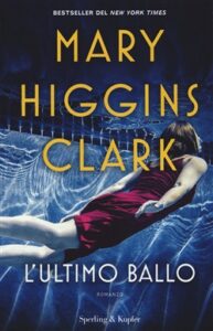Mary Higgins Clark – L’ultimo ballo (2019)