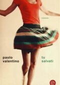 Paolo Valentino - Tu salvati (2019)
