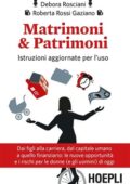 img Debora Rosciani, Roberta Rossi Gaziano - Matrimoni & Patrimoni. Istruzioni per l