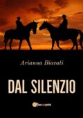img Arianna Biavati - Dal silenzio (2018)