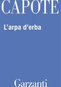 Truman Capote - L'arpa d'erba (2018)