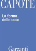 Truman Capote - La forma delle cose (2018)