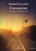 Raphael Jerusalmy - Evacuazione (2019)