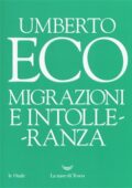 Umberto Eco - Migrazioni e intolleranza (2019)