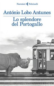 Antonio Lobo Antunes – Lo splendore del Portogallo (2019)