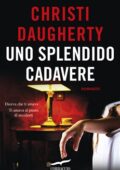 Christi Daugherty - Uno splendido cadavere (2019)