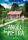 Kristina Ohlsson - Gli angeli di pietra (2019)