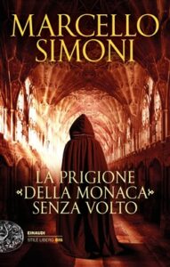Marcello Simoni – La prigione della monaca senza volto (2019)