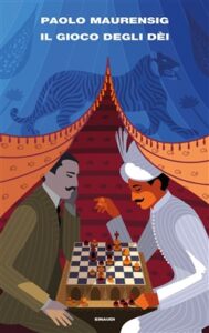 Paolo Maurensig – Il gioco degli dèi (2019)