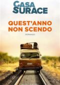 Casa Surace - Quest'anno non scendo (2018)