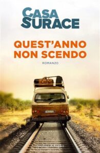 Casa Surace – Quest’anno non scendo (2018)