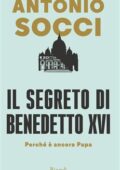 Antonio Socci - Il segreto di Benedetto XVI (2018)