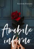 Eleonora Fasolino - Amabile inferno (2018)