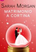 img Sarah Morgan - Matrimonio a Cortina (2018)