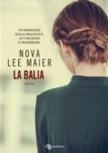 Nova Lee Maier - La balia (2019)