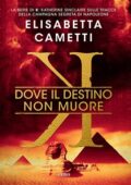 Elisabetta Cametti - K. Dove il destino non muore (2018)