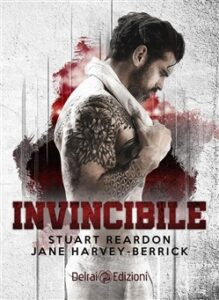 Stuart Reardon, Jane Harvey-Berrick – Invincibile (2018)