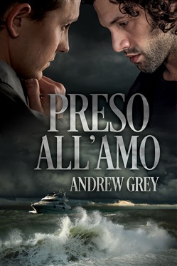 Andrew Grey – Preso all’amo (2019)