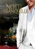Mary Calmes - Notti tranquille (2018)